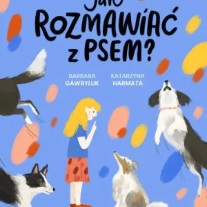 Jak rozmawiać z psem? Ograniczona ilość