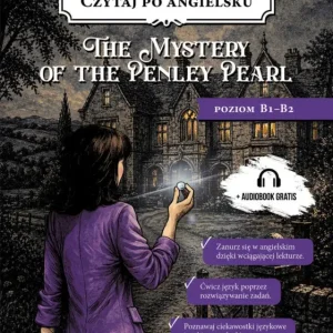 Czytaj po angielsku. The Mystery of the Penley Pearl Poziom B1-B2 Okazja