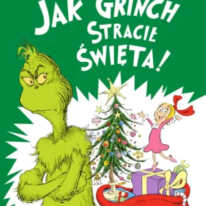 Jak Grinch stracił Święta! Ostatnie sztuki