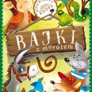 Bajki z morałem. Opowieści Ezopa Tani