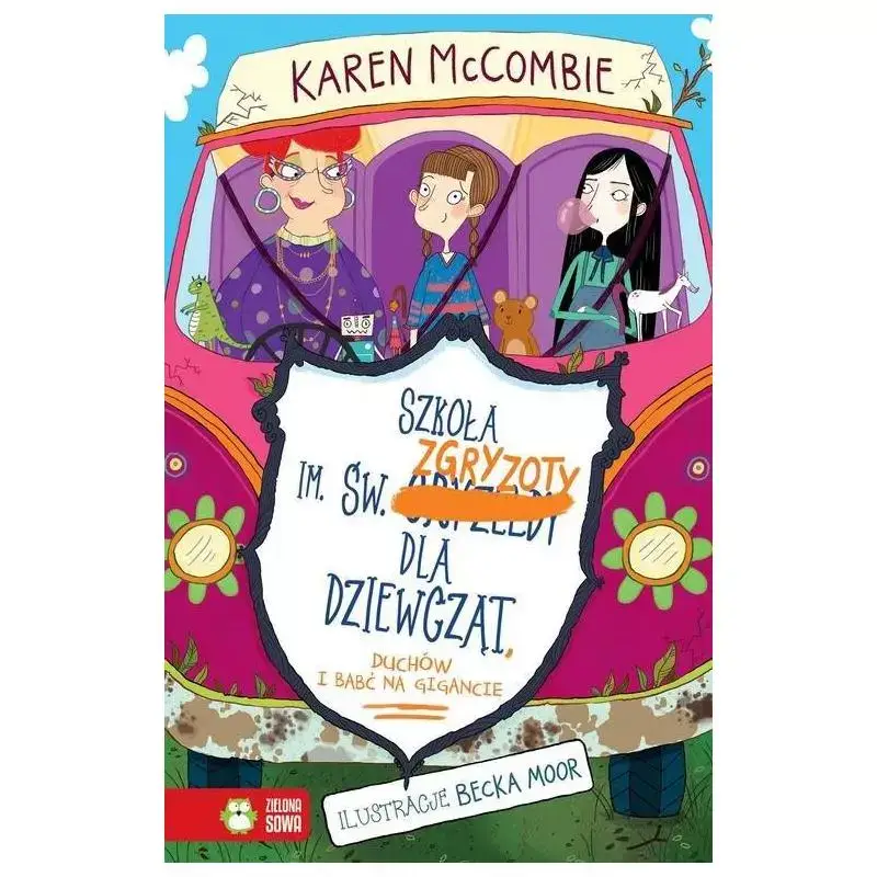 SZKOŁA IMIENIA ŚW. ZGRYZOTY DLA DZIEWCZĄT DUCHÓW I BABĆ NA GIGANCIE KAREN MCCOMBIE 6+ Taniej
