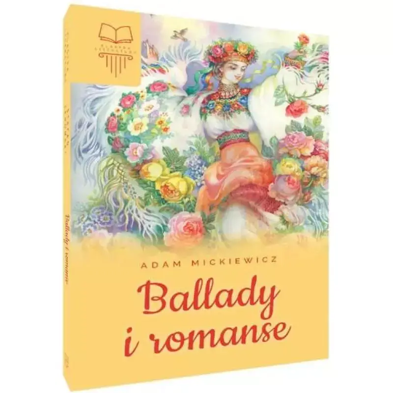 BALLADY I ROMANSE ADAM MICKIEWICZ Szybka dostawa