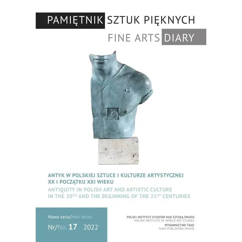 Hit cenowy PAMIĘTNIK SZTUK PIĘKNYCH. ANTYK W POLSKIEJ SZTUCE I KULTURZE ARTYSTYCZNEJ W XX I NA POCZĄTKU XXI WIEKU