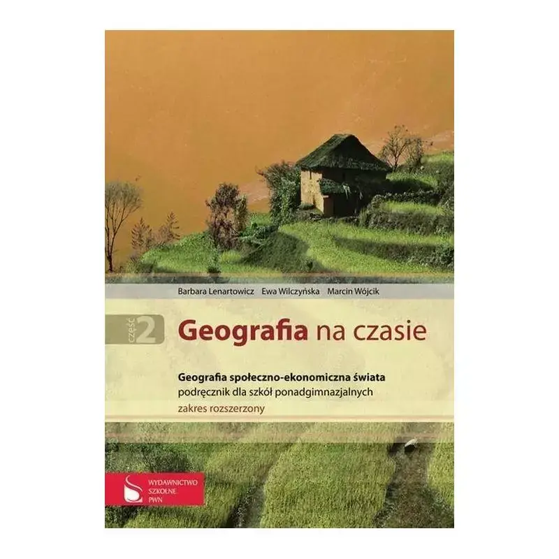 GEOGRAFIA NA CZASIE. PODRĘCZNIK. LICEUM, TECHNIKUM. ZAKRES ROZSZERZONY GEOGRAFIA NA CZASIE. BARBARA LENARTOWICZ Sprawdź teraz