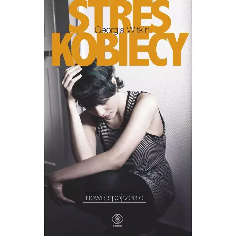 STRES KOBIECY. NOWE SPOJRZENIE Oferta czasowa