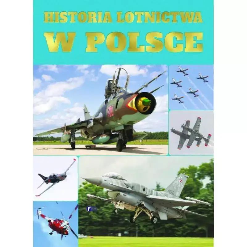 Wybór klientów HISTORIA LOTNICTWA W POLSCE. ALBUM
