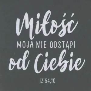 Bestseller PODKŁADKA KORKOWAMiłość moja nie odstąpi od ciebieIz 54,10
