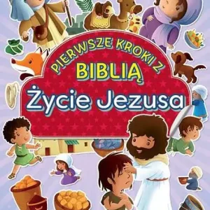 Ograniczona ilość PIERWSZE KROKI Z BIBLIĄŻycie Jezusa (Jacob Vium-Olsen)