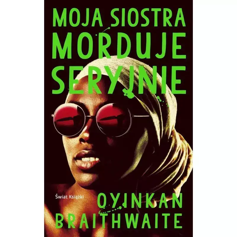 Ekspresowa dostawa MOJA SIOSTRA MORDUJE SERYJNIE