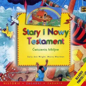 Obniżka ceny STARY I NOWY TESTAMENT. Ćwiczenia biblijne(Sally Ann Wright, Maira Maclean)