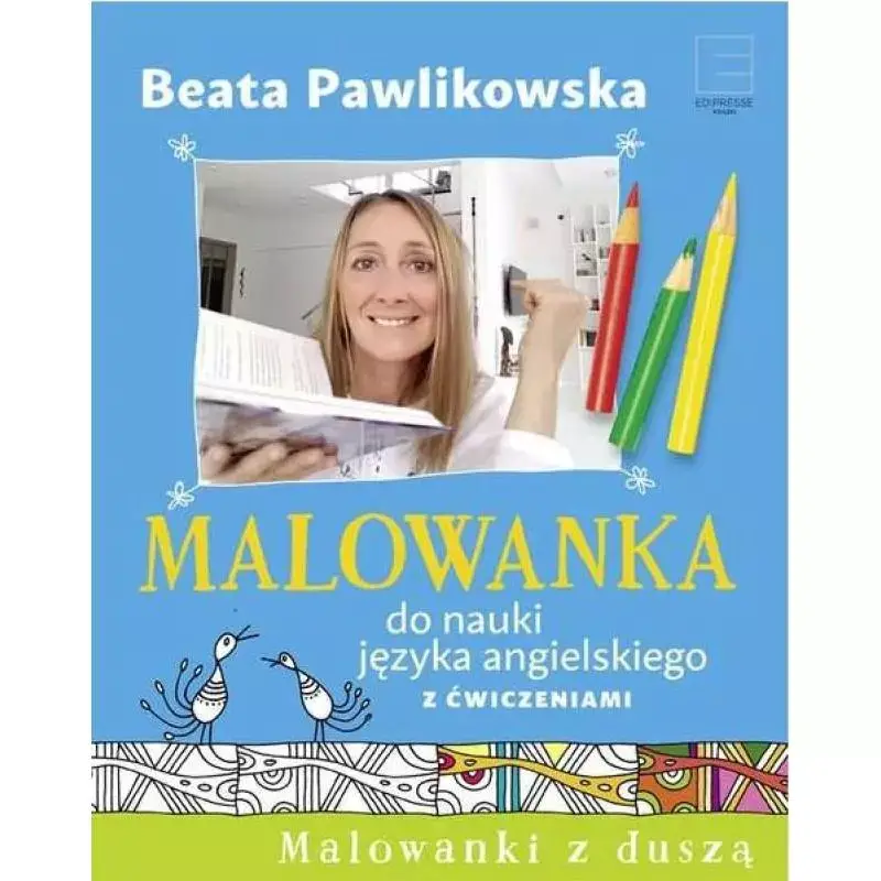 MALOWANKA DO NAUKI JĘZYKA ANGIELSKIEGO Z ĆWICZENIAMI Nie przegap