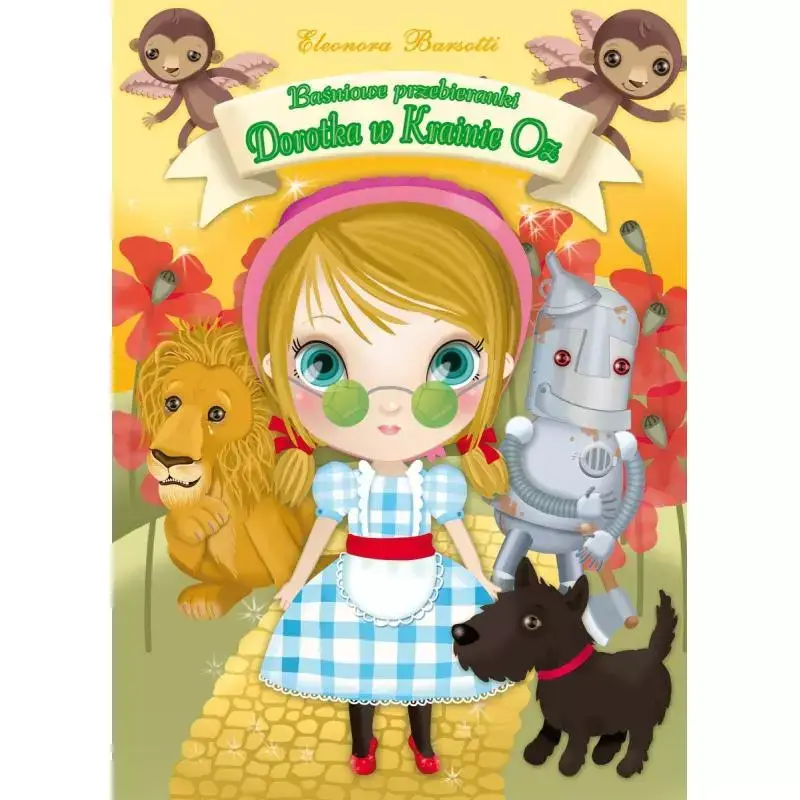 Bestseller DOROTKA W KRAINIE OZ. BAŚNIOWE PRZEBIERANKI