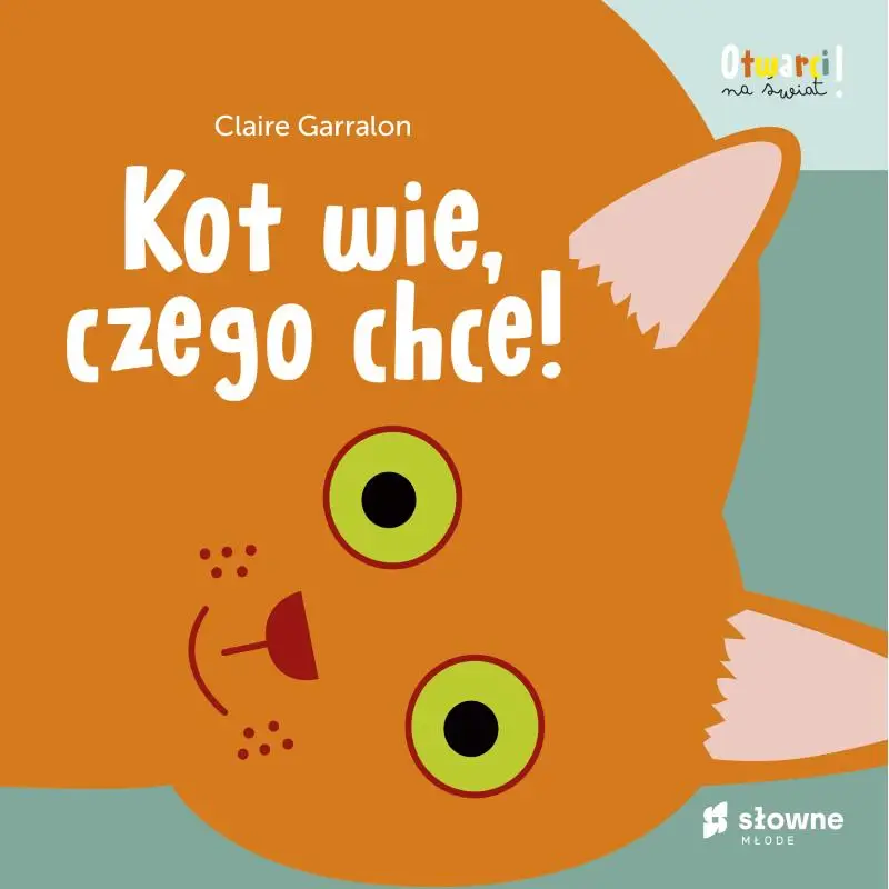 Promocja KOT WIE, CZEGO CHCE! OTWARCI NA ŚWIAT