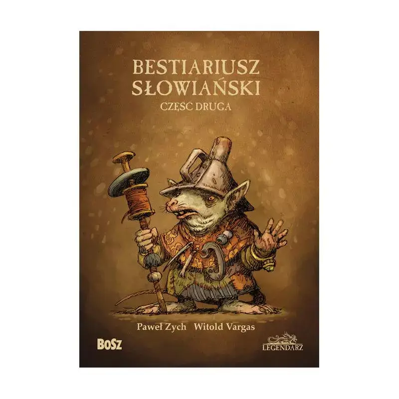 BESTIARIUSZ SŁOWIAŃSKI 2 Tylko dziś