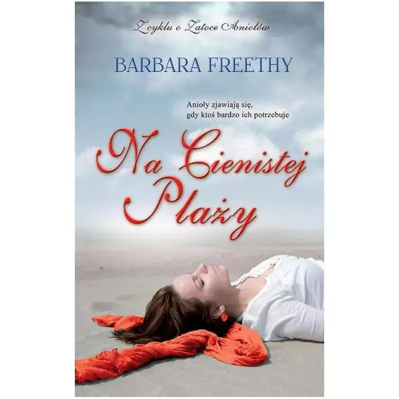 NA CIENISTEJ PLAŻY BARBARA FREETHY Bestseller