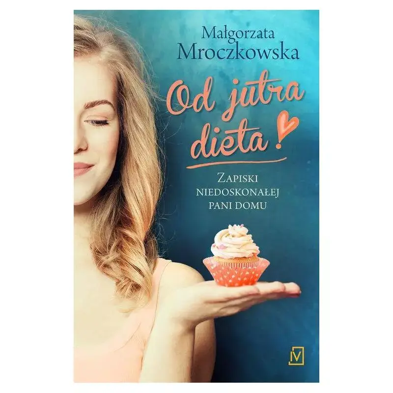 OD JUTRA DIETA MAŁGORZATA MROCZKOWSKA Sprawdź teraz