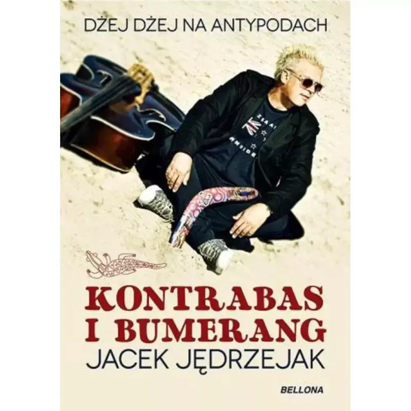 Super okazja KONTRABAS I BUMERANG. DŻEJ DŻEJ NA ANTYPODACH