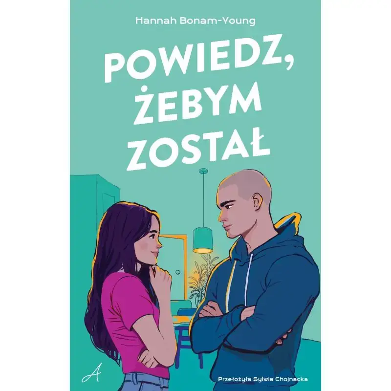 POWIEDZ, ŻEBYM ZOSTAŁ Dodaj do koszyka