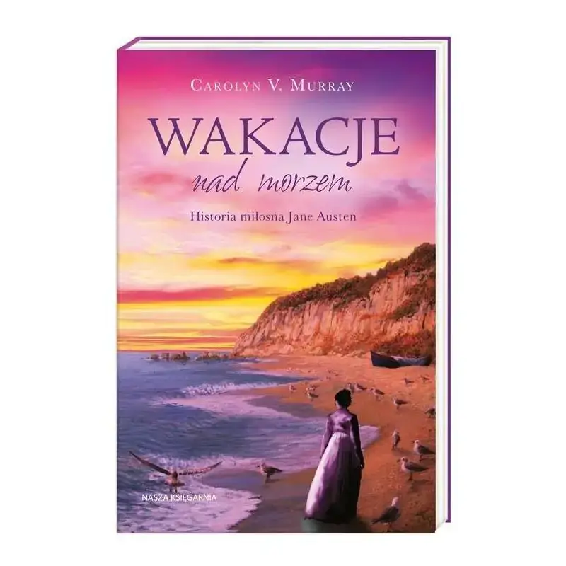 WAKACJE NAD MORZEM HISTORIA MIŁOSNA JANE AUSTEN Ostatnie sztuki
