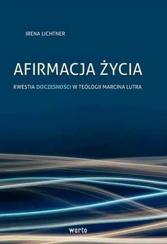 AFIRMACJA ŻYCIA(Irena Lichtner) Dostępne od ręki