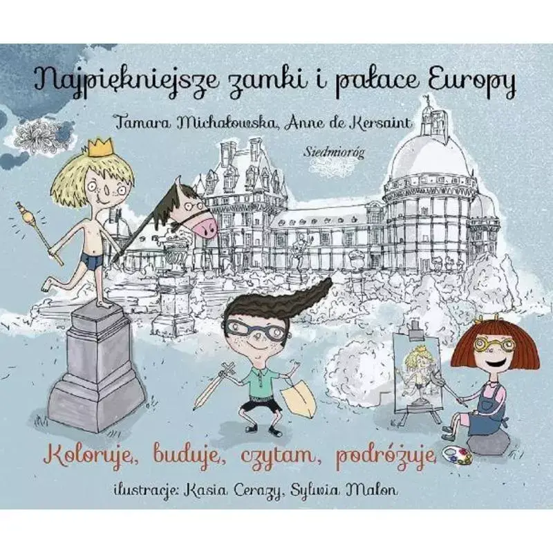 Super okazja NAJPIĘKNIEJSZE ZAMKI I PAŁACE EUROPY