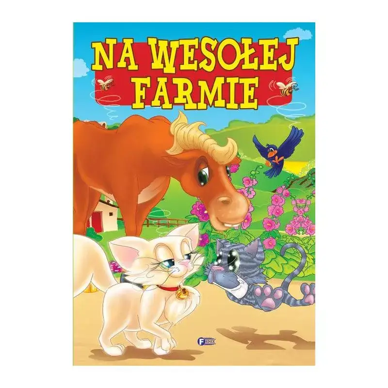 NA WESOŁEJ FARMIE Zamów dziś