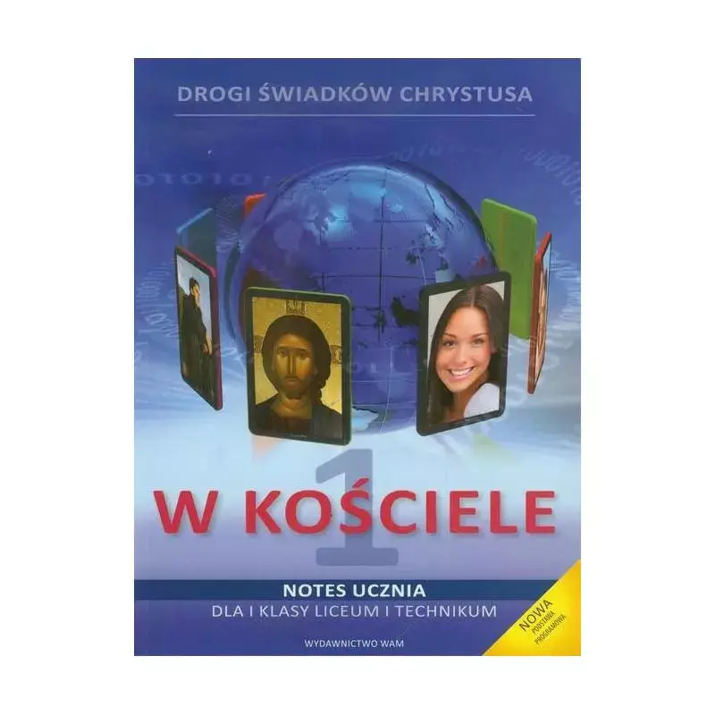 W KOŚCIELE 1. NOTES UCZNIA DLA KLASY 1 LICEUM TECHNIKUM Rabat