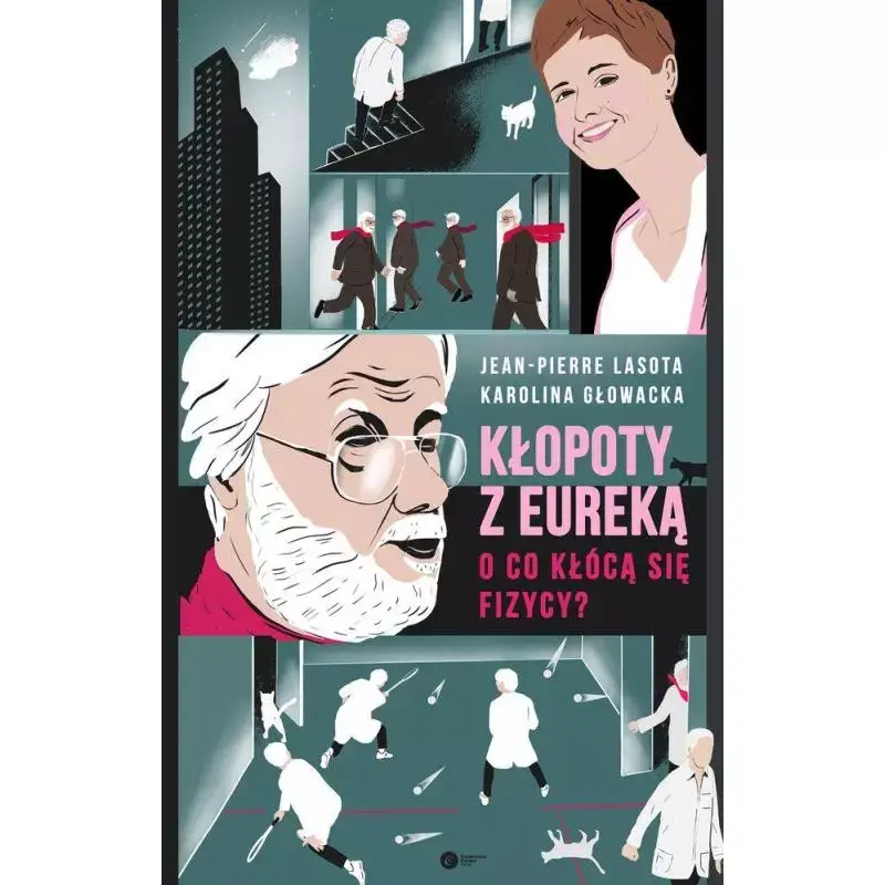 KŁOPOTY Z EUREKĄ. O CO KŁÓCĄ SIĘ FIZYCY? Cena promocyjna