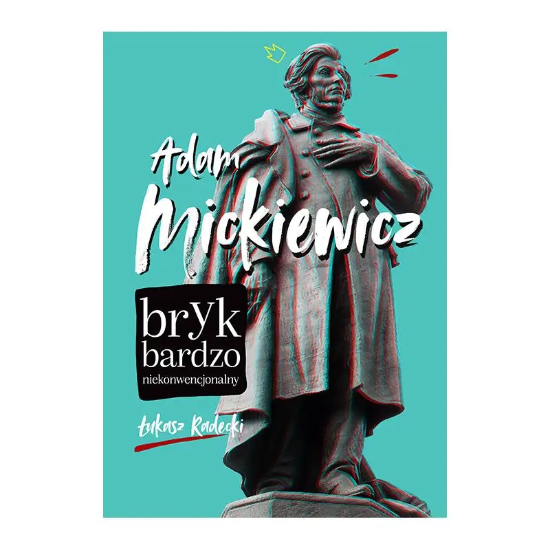 ADAM MICKIEWICZ. BRYK BARDZO NIEKONWENCJONALNY Premium