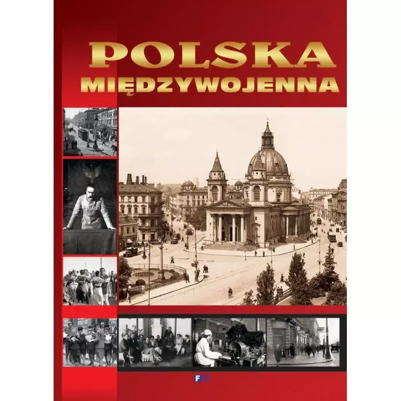POLSKA MIĘDZYWOJENNA ALBUM Do wyczerpania zapasów