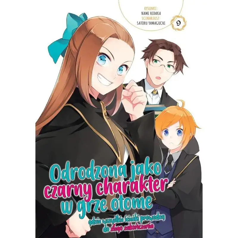 Tylko dziś ODRODZONA JAKO CZARNY CHARAKTER W GRZE OTOME, GDZIE WSZYSTKIE ŚCIEŻKI PROWADZĄ DO ZŁEGO ZAKOŃCZENIA 9