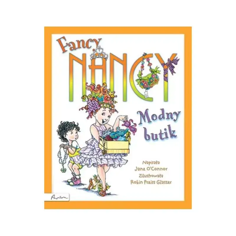 Super okazja FANCY NANCY MODNY BUTIK JANE O'CONNOR