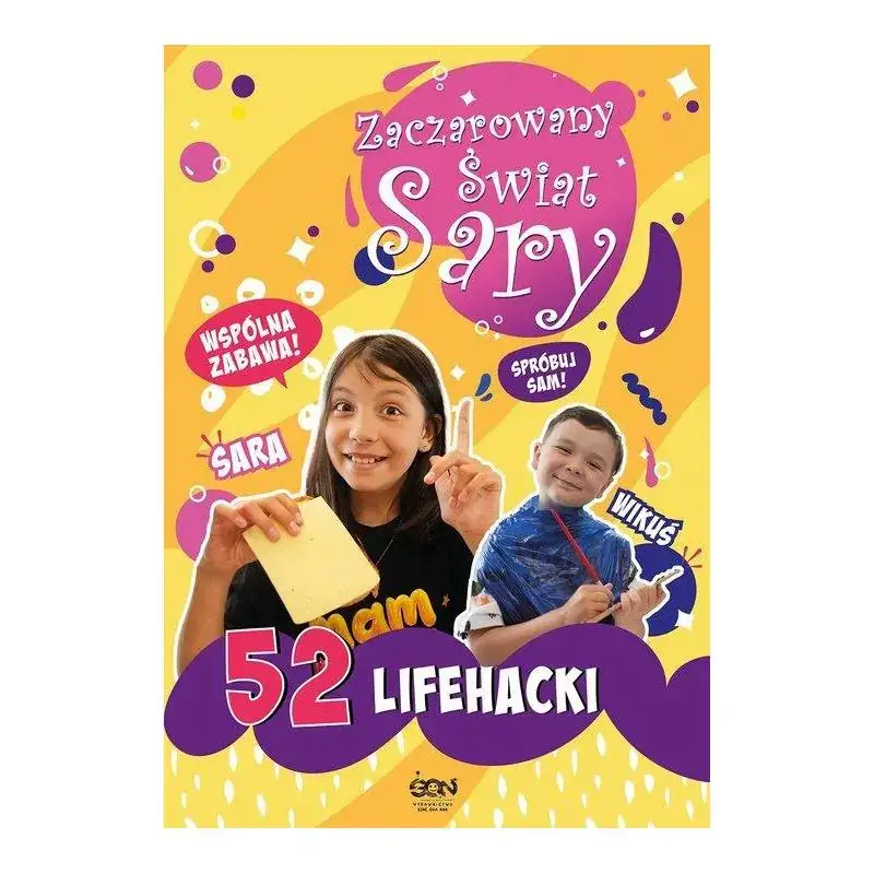 Do wyczerpania zapasów ZACZAROWANY ŚWIAT SARY. 52 LIFEHACKI
