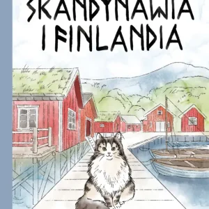 Zamów dziś Skandynawia i Finlandia. Kocie ścieżki. Tom 2