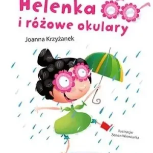 Kup teraz Pierwsze czytanki. Helenka i różowe okulary (poziom 3)