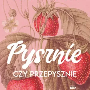 Bezpieczne zakupy Pysznie czy przepysznie