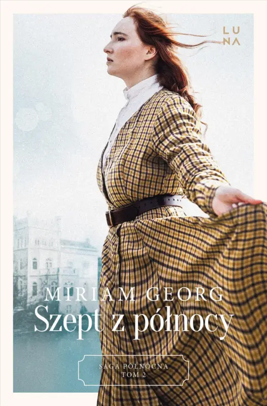 Tylko dziś Szept z północy. Saga północna. Tom 2