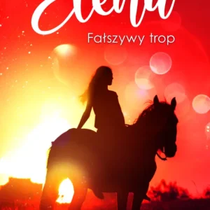 Fałszywy trop. Elena. Tom 6 Tani