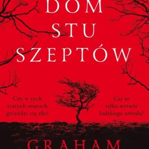 Wyjątkowa oferta Dom stu szeptów