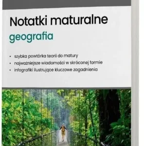 Hit sprzedaży Matura 2026. Geografia. Notatki maturalne. Zakres rozszerzony
