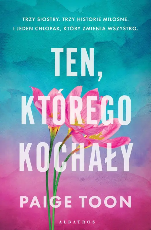 Ten, którego kochały Zamów dziś
