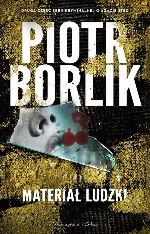 Oferta czasowa Materiał ludzki /Seria kryminalna o Agacie Stec. Tom 2