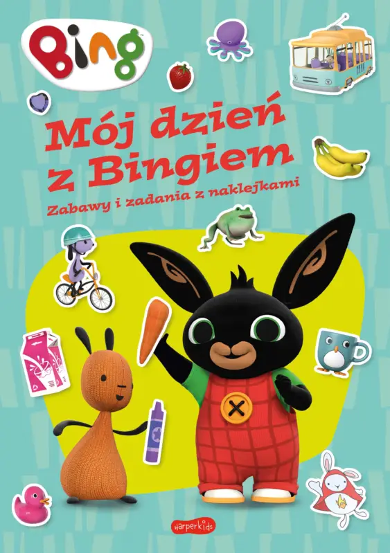 Tylko dziś Mój dzień z Bingiem. Zabawy i zadania z naklejkami