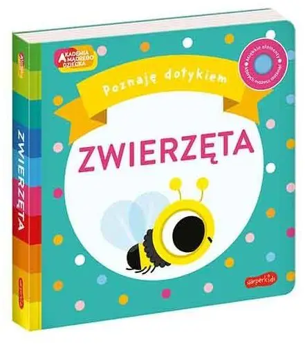 Kup teraz Zwierzęta. Akademia Mądrego Dziecka. Poznaję dotykiem