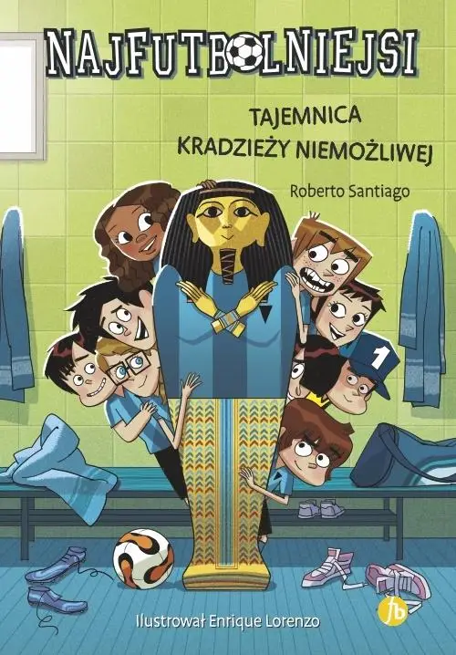 Tajemnica kradzieży niemożliwej. Najfutbolniejsi. Tom 5 Szybka dostawa