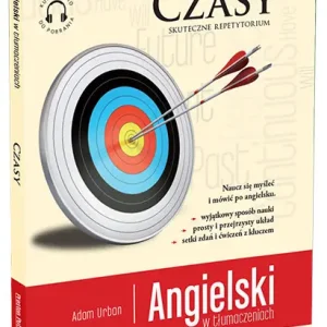 Angielski w tłumaczeniach. Czasy Sprawdź teraz