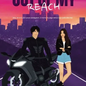 Out of my reach. Childhood friends. Tom 1 Oferta limitowana