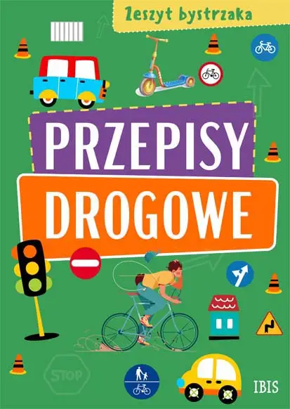Szybka dostawa Przepisy drogowe. Zeszyt bystrzaka