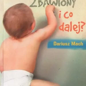Łatwy zwrot JESTEM ZBAWIONY I CO DALEJ?(Dariusz Mach)