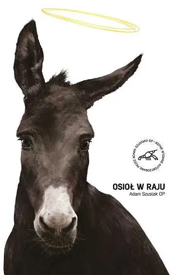 Wyprzedaż OSIOŁ W RAJU(Adam Szustak)